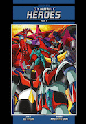 Dynamic heroes, t. 04 (édition noms originaux)